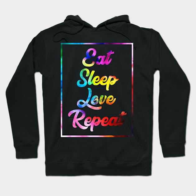 Eat, Sleep, Love, Repeat Hoodie by CRD Branding